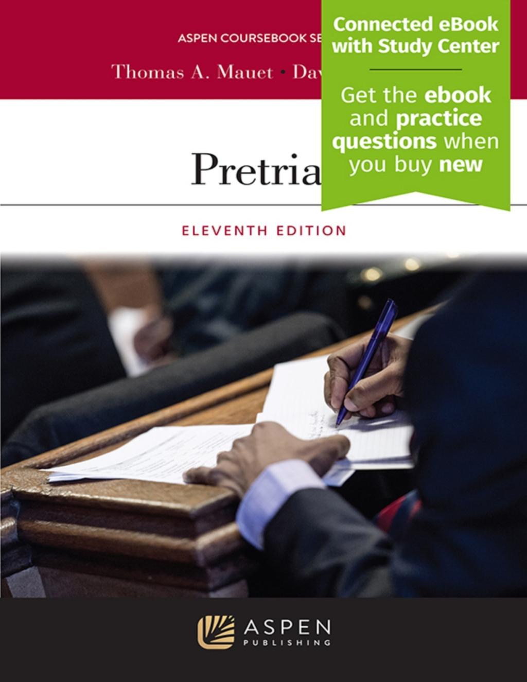 Pretrial 11th Edition by Mauet, Marcus